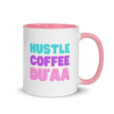 Hustle, Coffee, Du'aa Mug with Color Inside